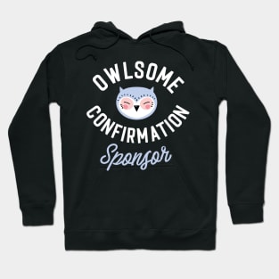 Owlsome Confirmation Sponsor Pun - Funny Gift Idea Hoodie